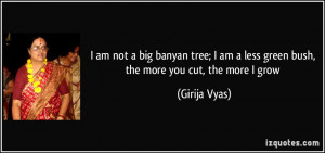 Girija Vyas Quote