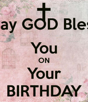 may-god-bless-you-on-your-birthday.png