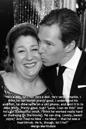 Margo Martindale about Benedict. 