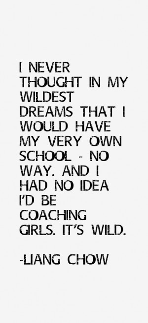 Liang Chow Quotes & Sayings