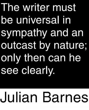 Sympathy writer quotes and sayings julian barnes