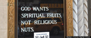 Church Sign: 'God Wants Spiritual Fruits, Not Religious Nuts' Gets ...