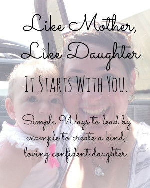 Mother Like Daughter Quotes