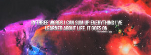 Life Goes On Quotes For Facebook Cover Life goes on quote