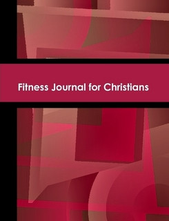 The Christian Fitness Journal