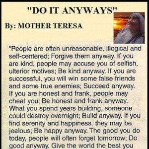 Do It Anyways~People are often unreasonable, irrational, and self ...