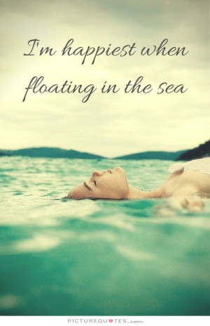 Happiness Quotes Happy Quotes Summer Quotes Vacation Quotes Sea Quotes ...