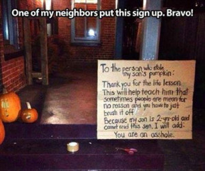 Good for her, some people are completely thoughtless assholes ...