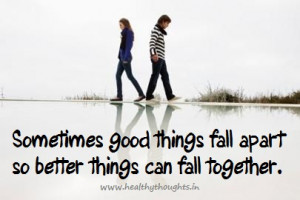 Sometimes It’s Good To Fall Apart…