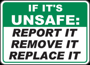 ... Unsafe Report It Sign - D3941. Safety Slogan Signs by SafetySign.com