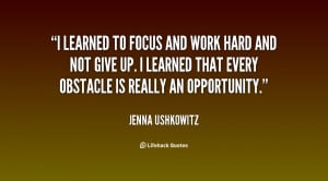 quote-Jenna-Ushkowitz-i-learned-to-focus-and-work-hard-140094_1.png