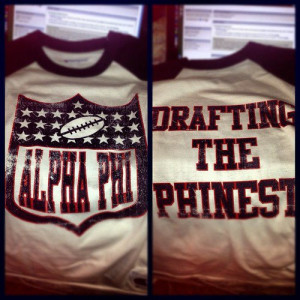 Alpha Phi: Drafting the Phinest… Could make this a Theta Phi shirt ...