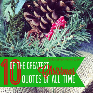The Greatest Christmas Quotes of All Time from C.S. Lewis, Max Lucado ...