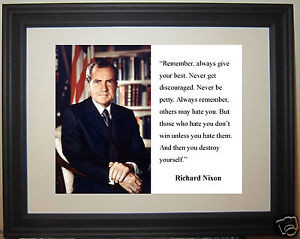 Richard-Nixon-others-may-hate-you-Famous-Quote-Framed-Photo-Picture-m1
