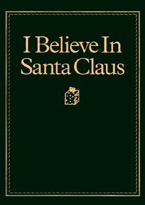 Start by marking “I Believe in Santa Claus” as Want to Read: