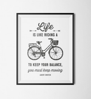 motivational bicycle quote $ 4 00 a printable quote by albert einstein ...