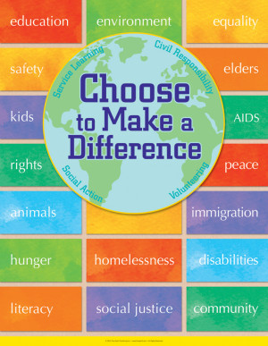 Click to order now! Choose to Make a Difference poster