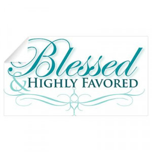 ... > Wall Art > Wall Decals > Blessed & Highly Favored Wall Decal