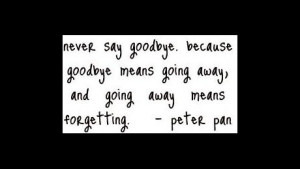 Goodbye Quotes | Quotes about Goodbye | Sayings about Goodbye