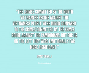 quote-James-Donald-the-crimes-committed-by-the-north-vietnamese-80384 ...