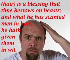 Shakespeare, on Hair Loss, Baldness and Positive Thinking