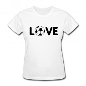 Short Sleeve Womens TShirt soccer love Designed Jokes Quote Tee-Shirts ...