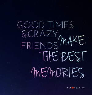Funny Quotes About Friendship And Memories Funny Quotes About ...