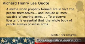 militia when properly formed are in fact the people themselves ...
