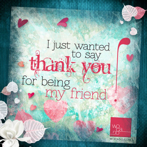 JUST-STOPPED-BY-TO-SAY-THANK-YOU_for-being-my-friend_02_600x600.jpg