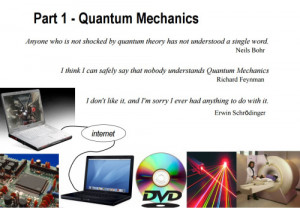 ... student learning Quantum Mechanics, a few quotes for encouragement