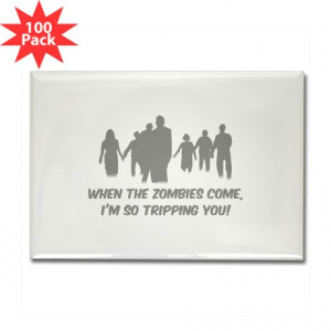 Zombie Quotes Fridge Magnets | Zombie Quotes Refrigerator Magnets ...