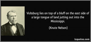 Vicksburg lies on top of a bluff on the east side of a large tongue of ...