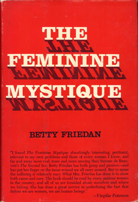 Betty Friedan's The Feminine Mystique