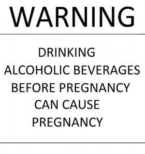Warning Drinking Alcoholic Beverages Before Pregnancy Can Cause ...