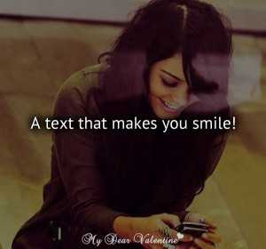 smile a text that makes you smile