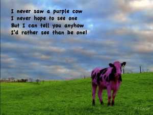 never saw a purple cow by Gelett Burgess