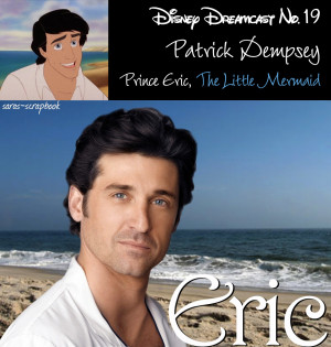 Disney Dreamcast No. 19 - Patrick Dempsey as Prince Eric (made by me)