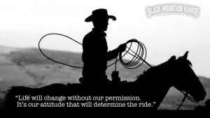 Quotes About Cowboys And Cowgirls In Love Life will change.
