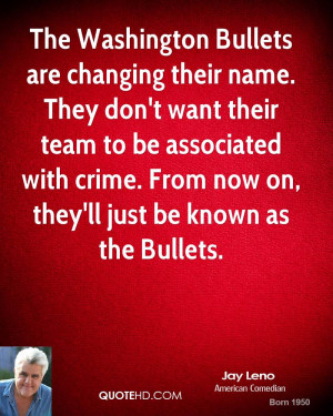 The Washington Bullets are changing their name. They don't want their ...