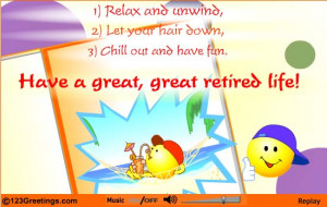 Relax And Unwind, By Retirement Quotes