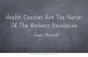 Health Coaches Are The Nurses Of The Wellness Revolution. http://www ...