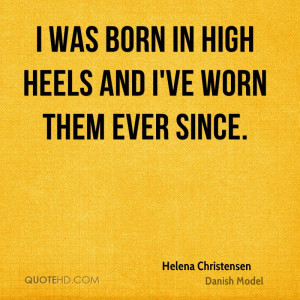 Helena Christensen Quotes