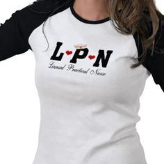 LPN Licensed Practical Nurse T Shirt SOLD 3-28-12 Shipping to Canal ...