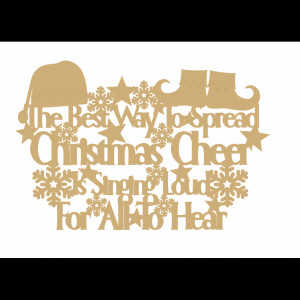 The best way to spread Christmas Cheer is singing loud for all to hear