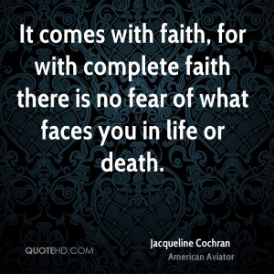 Jacqueline Cochran Faith Quotes