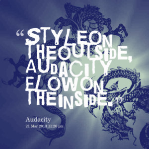 style on the outside audacity flow on the inside quotes from mason ...