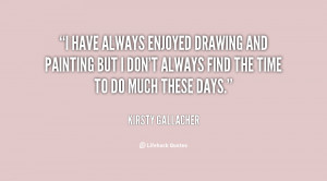 have always enjoyed drawing and painting but I don't always find the ...