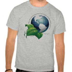 Environment Quote Shirts