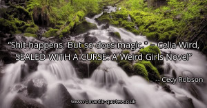 shit-happens-but-so-does-magic-celia-wird-sealed-with-a-curse-a-weird ...