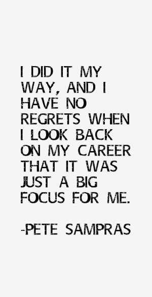 Pete Sampras Quotes & Sayings